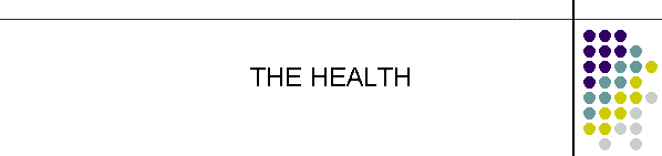 THE HEALTH